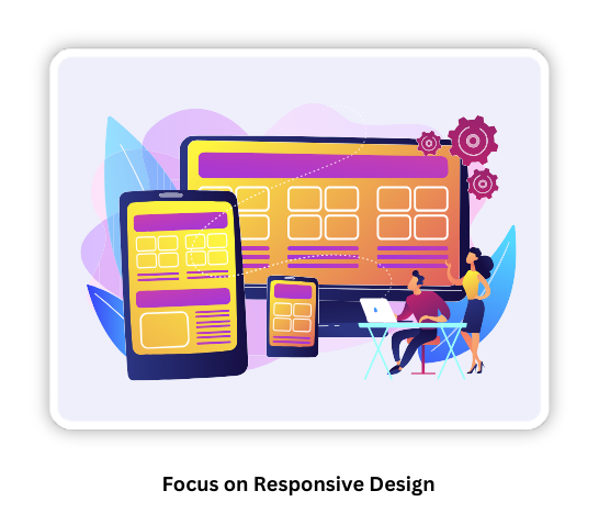 Focus on Responsive Design