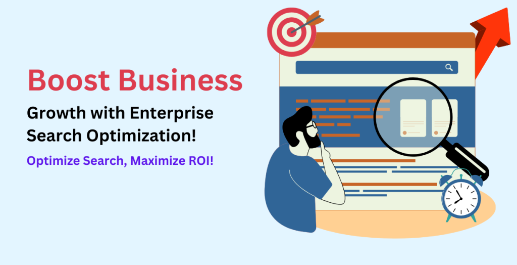 Business Growth with Enterprise Search Optimization for Better ROI