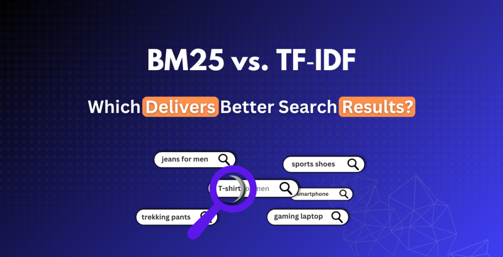 BM25 or TF‑IDF? Find Out Which Drives Better Search Results